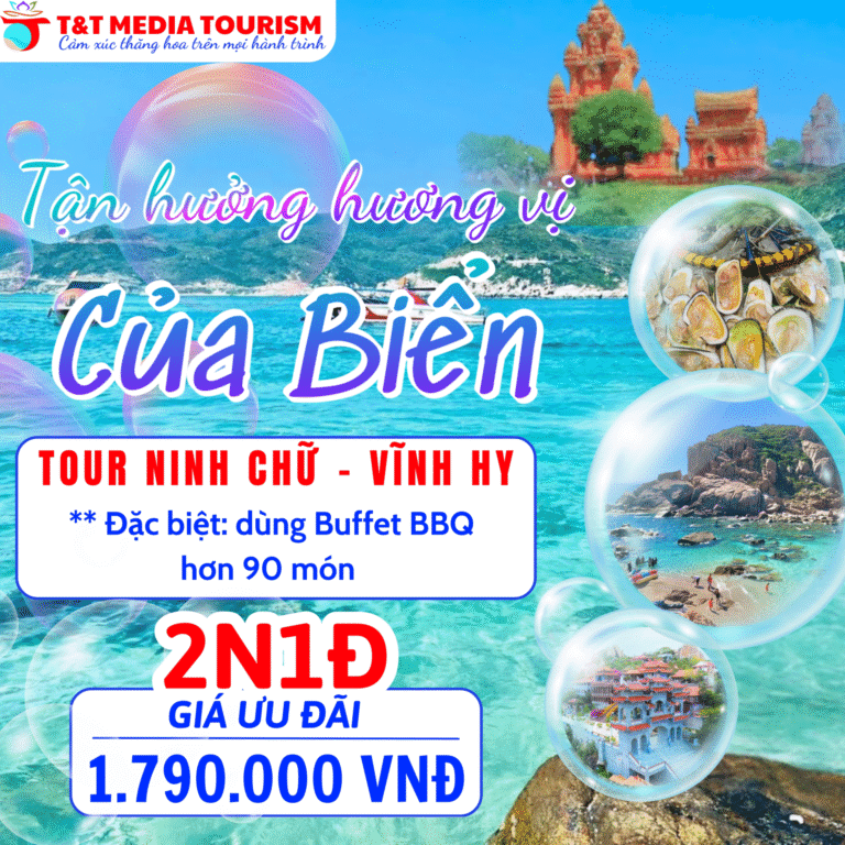 TOUR NINH CHỮ – VĨNH HY | 2N2Đ